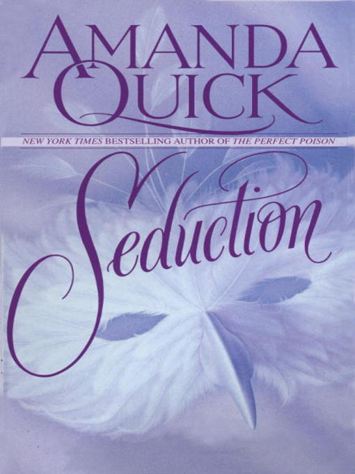 Title details for Seduction by Amanda Quick - Available